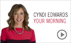 Your Morning with Cyndi Edwards